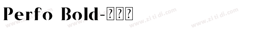 Perfo Bold字体转换